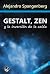 Gestalt, Zen y la Inversión de la Caída by Alejandro Spangenberg
