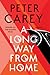 A Long Way from Home: A Novel