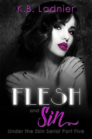 Flesh and Sin (Under the Skin #5)