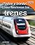 ¡Todos a bordo! Cómo funcionan los trenes (All Aboard! How Trains Work) (TIME FOR KIDS® Nonfiction Readers) (Spanish Edition)
