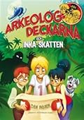Arkeologdeckarna och Inka-skatten