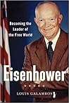 Eisenhower by Louis P. Galambos
