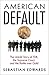 American Default: The Untol...