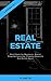 Real Estate: 4 Books in 1