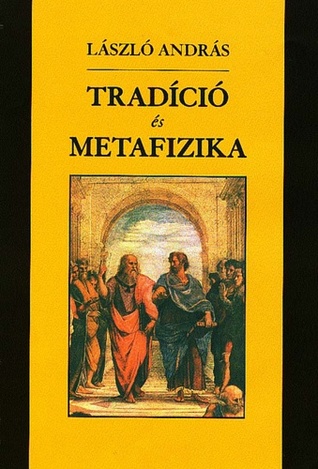 Tradíció és metafizika