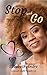 Stop and Go (Lesbian Light Reads Book 11)
