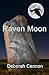 Raven Moon (Raven Chronicle...