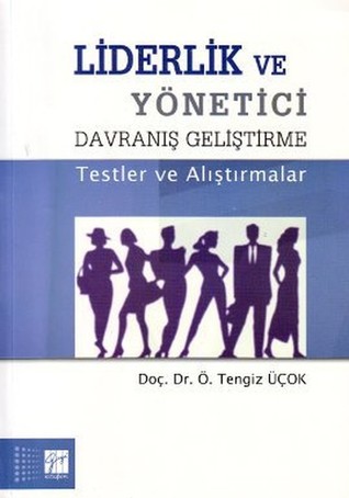 Liderlik ve Yönetici: Davranış Geliştirme (Paperback)