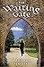 The Waiting Gate by J. Merrill Forrest