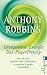 Grenzenlose Energie - Das Powerprinzip: Wie Sie Ihre persönlichen Schwächen in positive Energie verwandeln