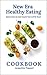 New Era Healthy Eating Cookbook by Jacqueline Peppard