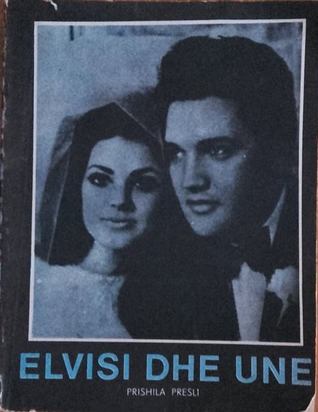 Elvisi dhe Unë