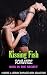 Kissing Fish Romance by Blythe Elder Kissing Fish Romance by Blythe Elder