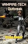Vampire-Tech: Outbreak