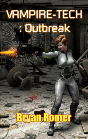 Vampire-Tech: Outbreak
