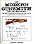 Modern Gunsmith: 2 Volumes In 1