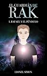 El Guardián de RAK by Lionel Simon