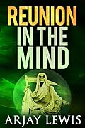 Reunion In The Mind: Doctor Wise Book 3