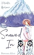 Snowed In