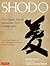 Shodo: The Quiet Art of Japanese Zen Calligraphy