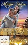 Color My World (Barefoot Bay Kindle World)