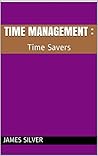 Time management :: Time Savers
