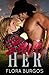 Save Her (Texas Hearts Seri...