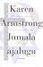Jumala ajalugu  by Karen Armstrong