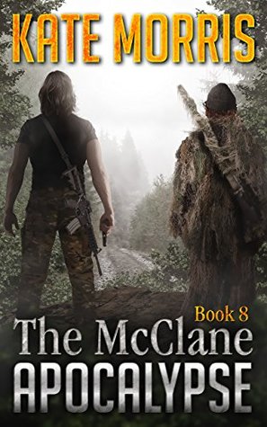 The McClane Apocalypse Book 8 (Kindle Edition)