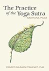 The Practice of the Yoga Sutra: Sadhana Pada Book cover for The Practice of the Yoga Sutra: Sadhana Pada