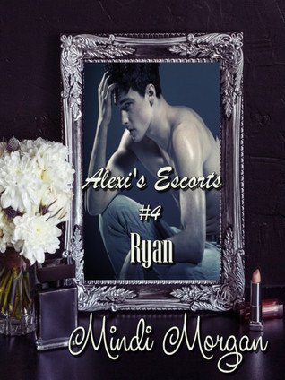 Ryan (Alexi's Escorts, #4)