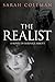 The Realist: A Novel of Ber...