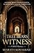 The Tree Bears Witness by Sharath Komarraju