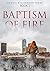 Baptism of Fire - An Evie W...