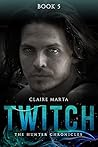Twitch by Claire Marta