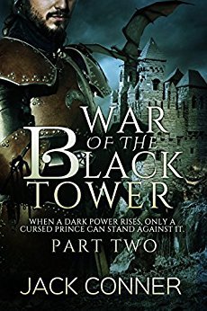 The War of the Black Tower: Part Two: Revenge of the Dragon
