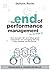 The End of Performance Management (As You Know It): How Google, GE, and other great companies are changing the way they manage performance