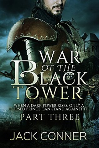 The War of the Black Tower: Part Three: Lord of Flame