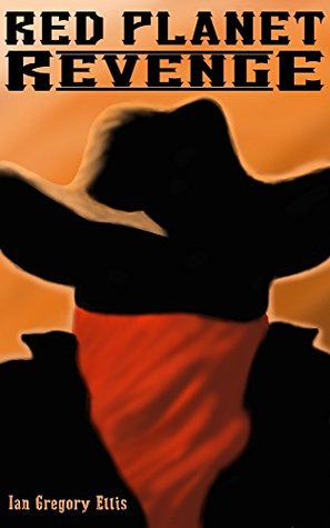 Red Planet Revenge (Kindle Edition)