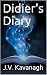 Didier's Diary: Book 16 of ...