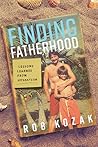 Finding Fatherhood Finding Fatherhood