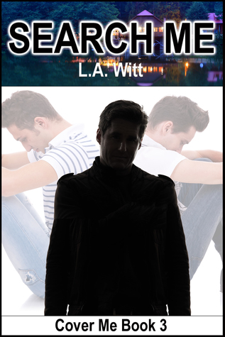 Search Me (Cover Me, #3)