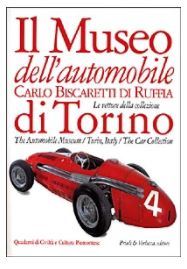 Il museo dell'automobile «Carlo Biscaretti di Ruffia» di Torino - Le vetture della collezione