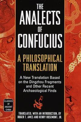 The Analects of Confucius - A Philosophical Translation
