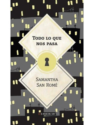 Todo lo que nos pasa (Paperback)