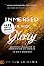 Immersed in His Glory: Free...