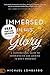 Immersed in His Glory by Michael Lombardo
