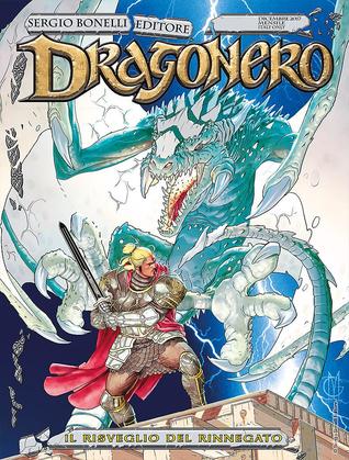 Dragonero n. 55: Il risveglio del rinnegato (Paperback)