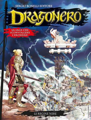 Dragonero n. 56: Le regine nere (Paperback)