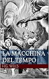 Book cover for La macchina del tempo (Italian Edition)